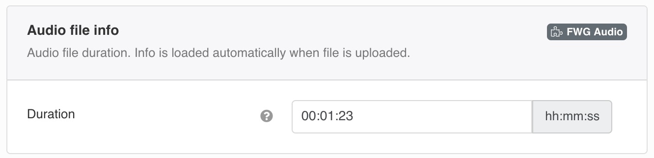 Audio file duration. Info is loaded automatically when file is uploaded.